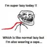 super_lazy