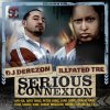 DJ Derezon & Illfated Tre - Serious Connexion.jpg