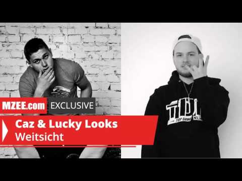 Caz &amp; Lucky Looks - Weitsicht (MZEE.com Exclusive Audio)