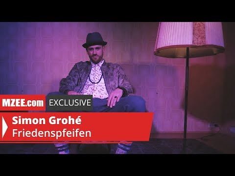 Simon Grohé – Friedenspfeifen (MZEE.com Exclusive Video)