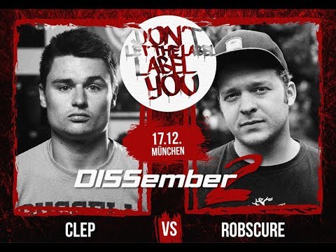 CLEP vs Robscure // DLTLLY RapBattle (DISSember2 // München) // 2017