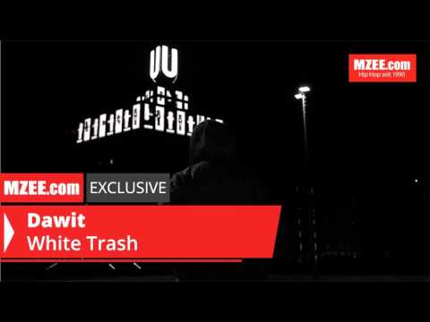 Dawit – White Trash (MZEE.com Exclusive Audio)