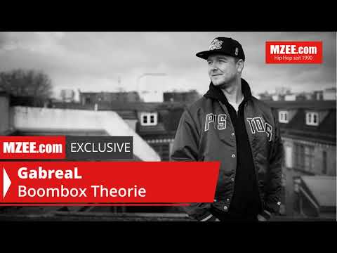 GabreaL – Boombox Theorie (MZEE.com Exclusive Audio)