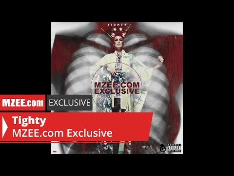 Tighty – MZEE.com Exclusive (MZEE.com Exclusive Audio)