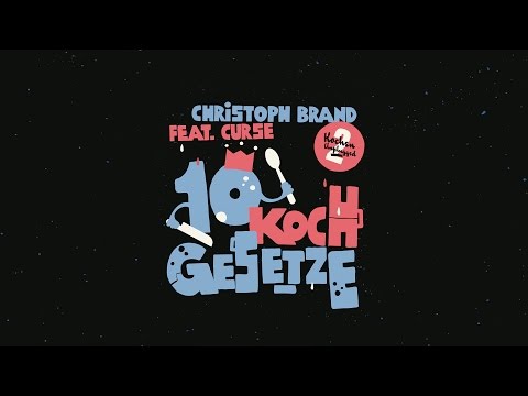 10 Kochgesetze (Christoph Brand feat. Curse)