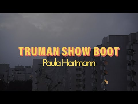 Paula Hartmann - Truman Show Boot (Offizielles Musikvideo)