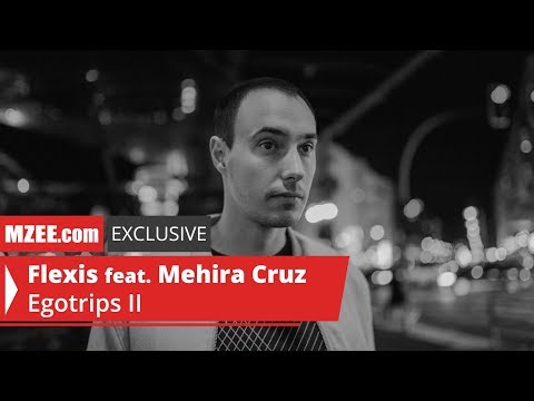 Flexis feat. Mehira Cruz – Egotrips II (MZEE.com Exclusive Audio)