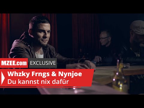 Whzky Frngs &amp; Nynjoe – Du kannst nix dafür (MZEE.com Exclusive Video)