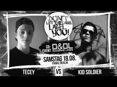 Tecey vs Kid Soldier // DLTLLY NewcomerBattle (D&amp;DL-Co-Event3 // Berlin) // 2018