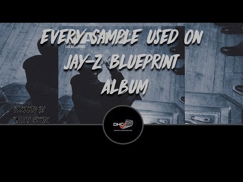 Every Sample Used On Jay-Z &quot;Blueprint&quot; Album Free Download JAY:4:44 Album Tribute #DailyHeatChecc
