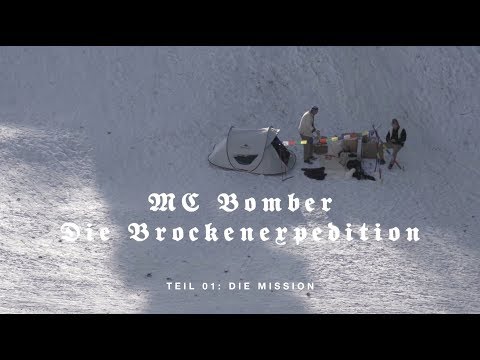 MC BOMBER - Die Brockenexpedition / Teil 1 (Die Mission)